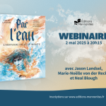 Webinaire avec Jason Landsel, Marie-Noëlle von der Recke et Neal Blough